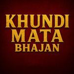 Khundi Mata Bhajan