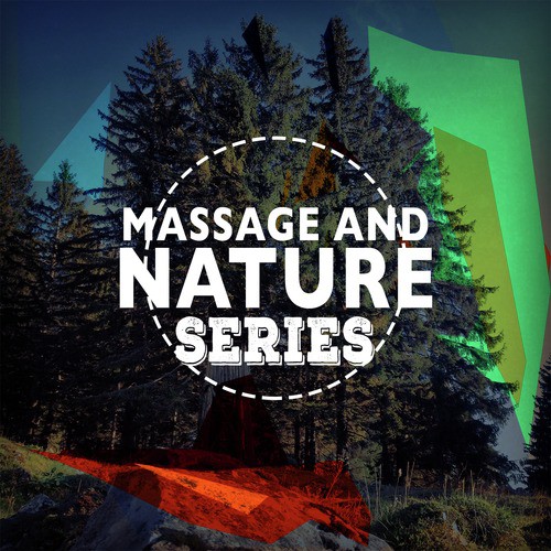 Massage and Nature Series_poster_image