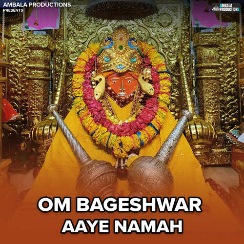 Om Bageshwar Aaye Namah