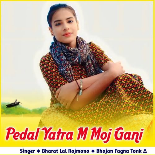 Pedal Yatra M Moj Gani