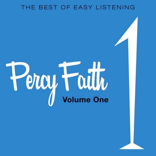 Percy Faith Volume 1