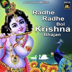 Radhe Radhe Bol Krishna Bhajan