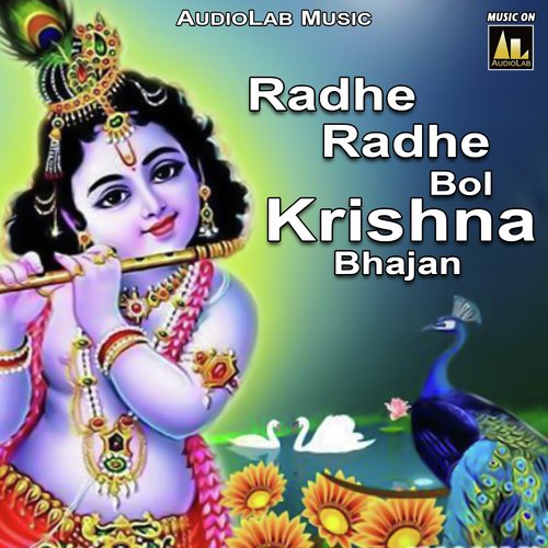 Radhe Radhe Bol Krishna Bhajan