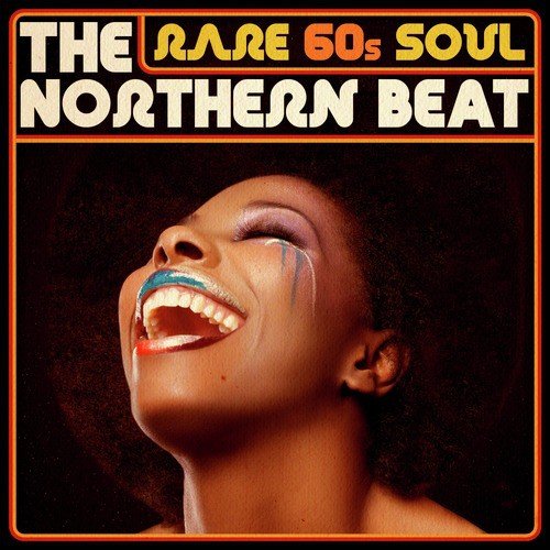 Rare 60s Soul - The Northern Beat