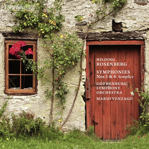 Rosenberg: Symphonies Nos. 3 & 6
