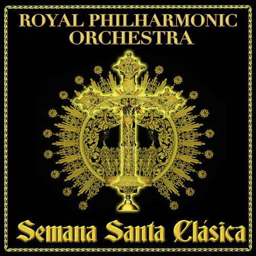 Royal Philharmonic Orchestra. Music for Spanish Easter Holiday