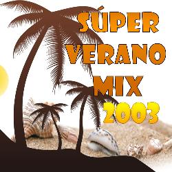 Súper Verano Mix 2003