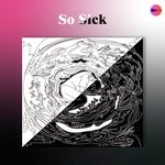 So Sick