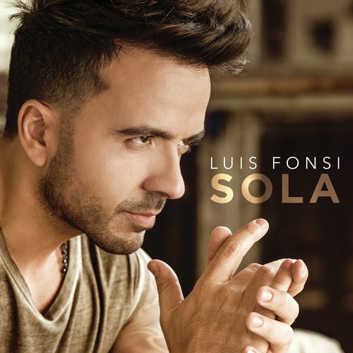 Listen To Sola Songs By Luis Fonsi Download Sola Song - 