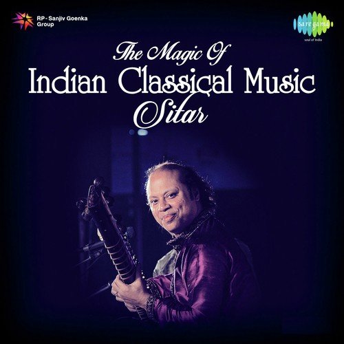 The Magic Of Indian Classical Music Sitar