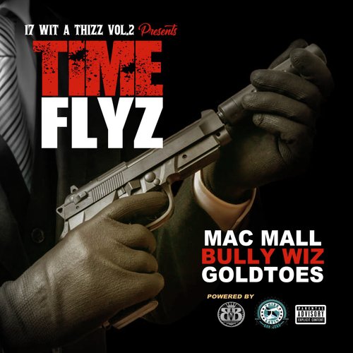 Time Flyz (feat. Goldtoes & Bully Wiz)_poster_image