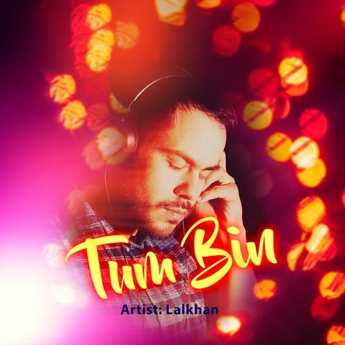 Tum Bin