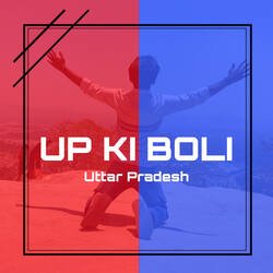 UP KI BOLI-SRsIVB4Iclk