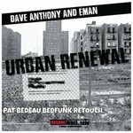 Urban Renewal (Pat Bedeau Bedfunk Remix)