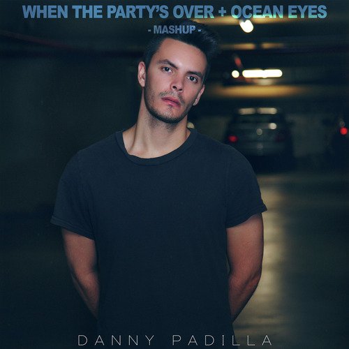 When the Party&#039;s Over / Ocean Eyes_poster_image