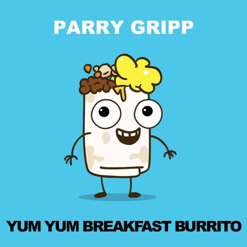 Yum Yum Breakfast Burrito cover art