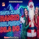 A Santa Claus Hamko Girlfriend Dila Do