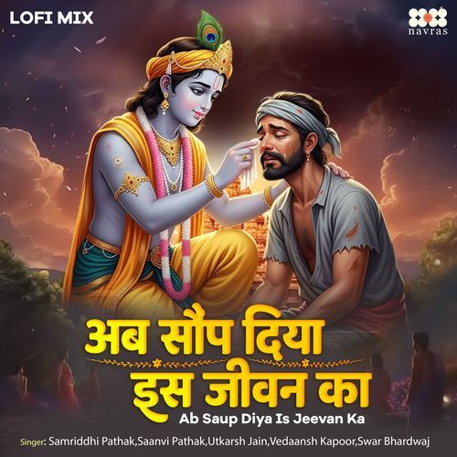 Ab Saup Diya Is Jeevan Ka (Lofi Mix)