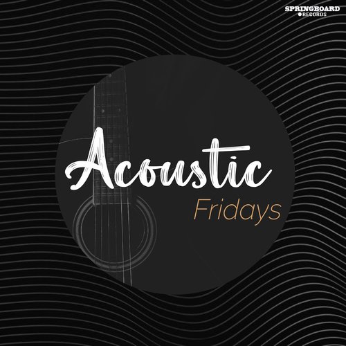 Acoustic Fridays - June 2021