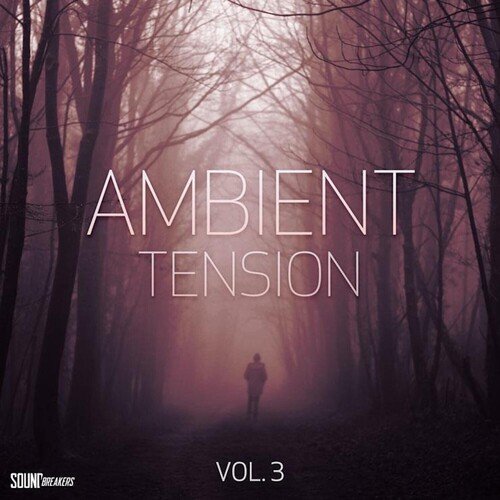 Ambient Tension, Vol. 3