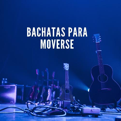 Bachatas Para Moverse_poster_image