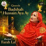 Badshah Hussain Aya Ay