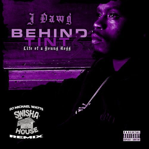 Behind Tint, Vol. 3: Life of a Young Hogg (Swisha House Remix)