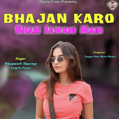 Bhajan Karo Bhari Jawani Main