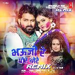 Bhauji Re Thore Thore Remix(Remix By Dj Hardik)