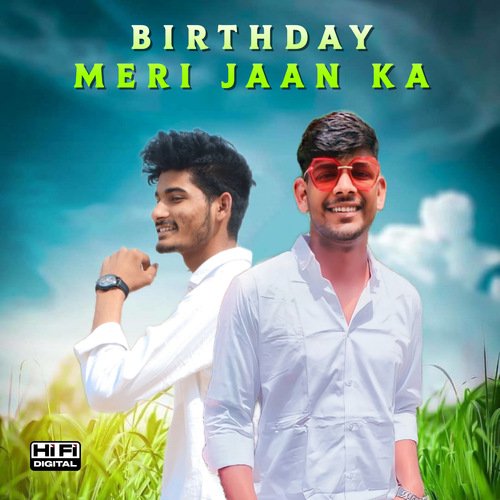 Birthday Meri Jaan ka