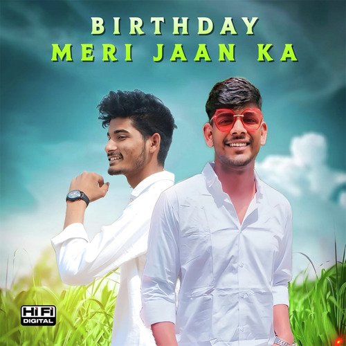 Birthday Meri Jaan ka