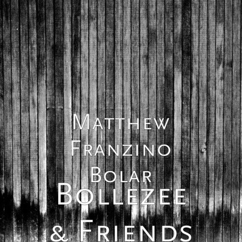 Bollezee & Friends