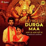 Elo Re Elo Durga Maa