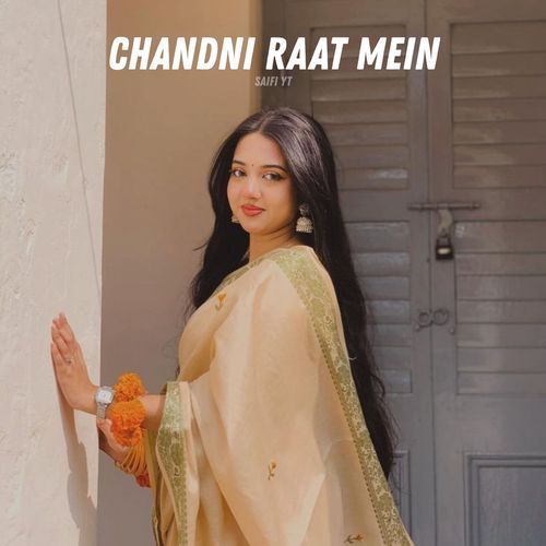 Chandni Raat Mein