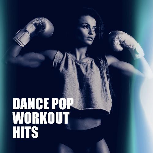 Dance Pop Workout Hits