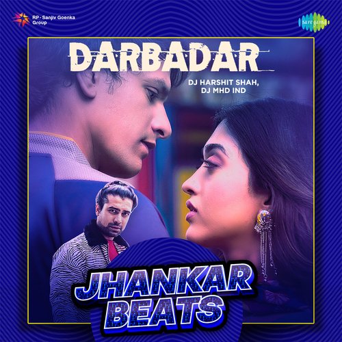 Darbadar - Jhankar Beats