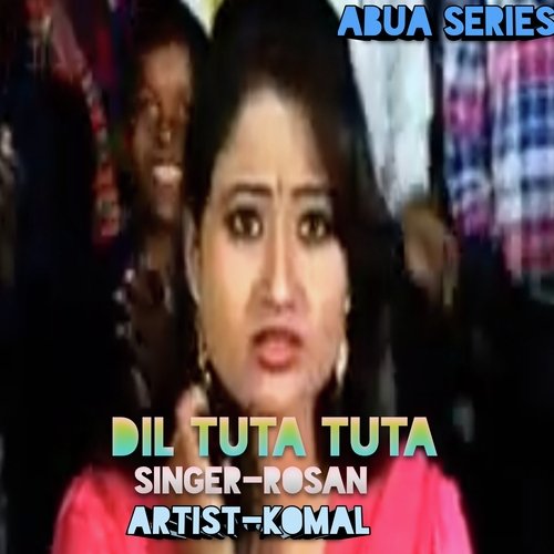 DIL TUTA TUTA (Nagpuri)