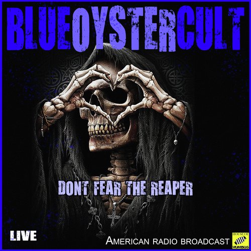 Don't Fear the Reaper (Live)