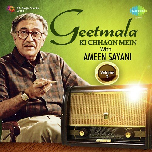 Geetmala Ki Chhaon Mein with Ameen Sayani Vol. 2