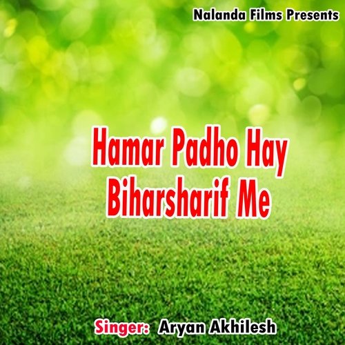 Hamar Padho Hay Biharsharif Me