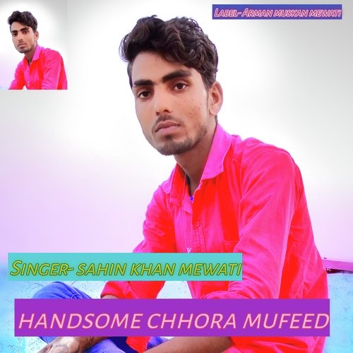 handsome chhora mufeed (Rajsthani)