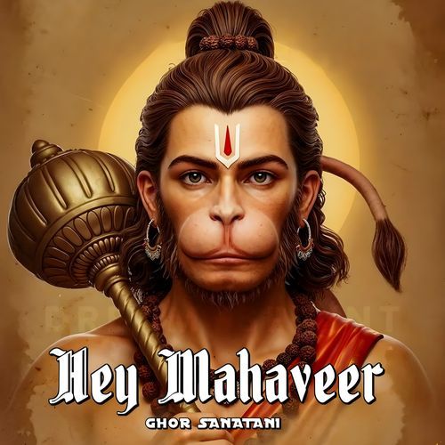 Hey Mahaveer