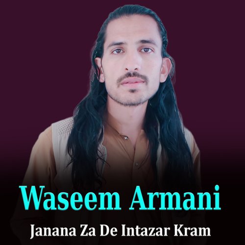 Janana Za De Intazar Kram
