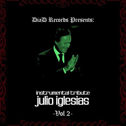 Julio Iglesias Instrumental Tribute Vol. II