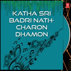 Katha Shri Badrinath &amp; Chaaron Dhaamon Ki Mahima-MwNZCBdaQms