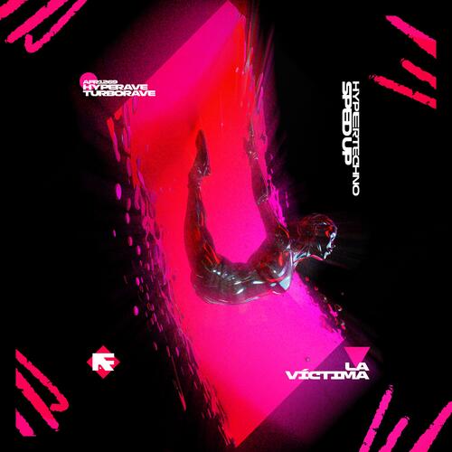 LA VÍCTIMA (HYPERTECHNO SPED UP)