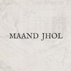 Maand Jhol