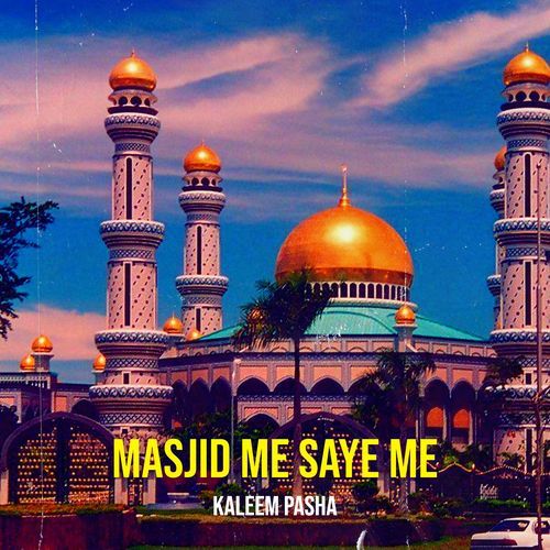 Masjid Me Saye Me