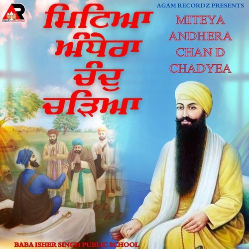 Miteya Andhera Chand Chadyea