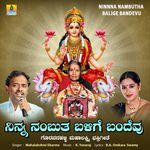 Ninnna Nambutha Balige Bandevu